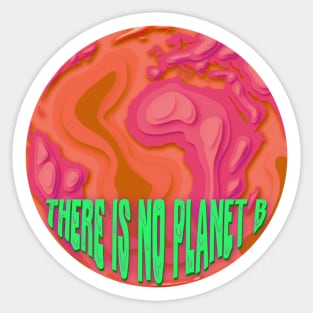 warm trippy there is no planet b ( paper cut out earth ) Sticker